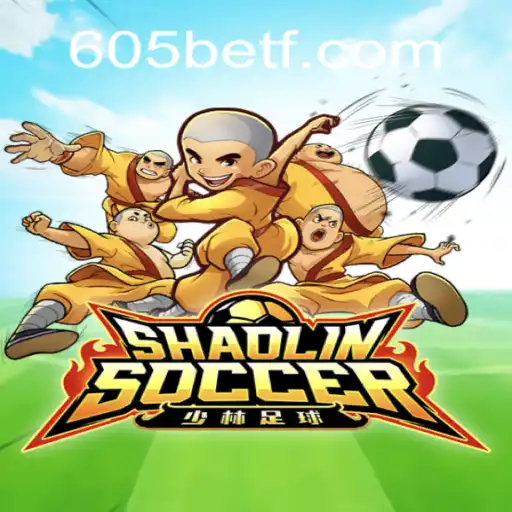 Explorando as Aventuras de ShaolinSoccer no 605bet: Regras e Detalhes