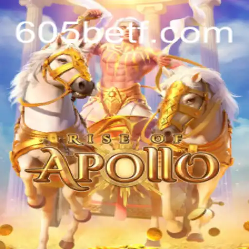 RiseofApollo: Descubra o Novo Fenômeno dos Jogos com 605bet
